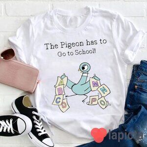 The Pigeon Has To Go To School Teacher T-Shirt